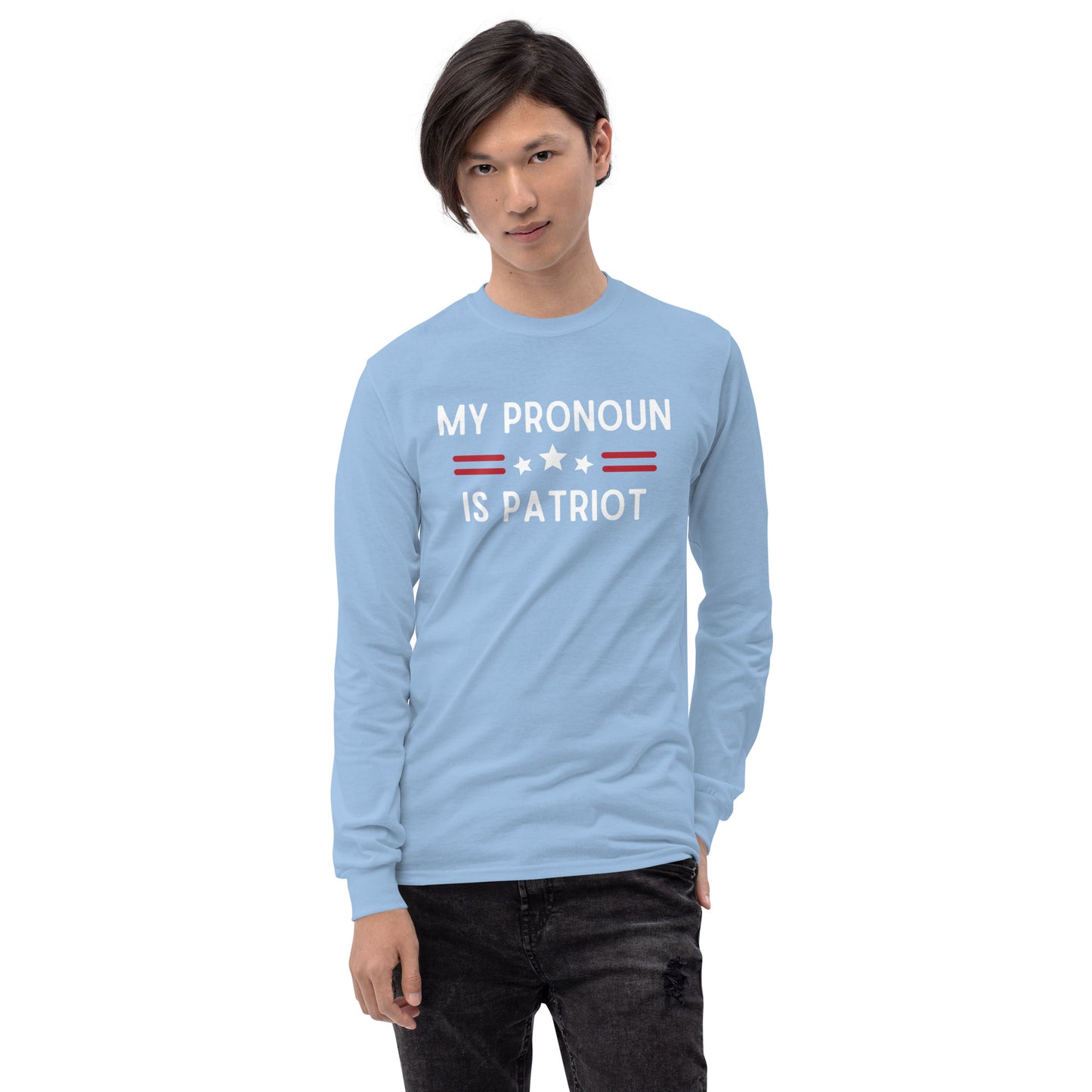 Patriot is my Pronoun Men's Long Sleeve Shirt