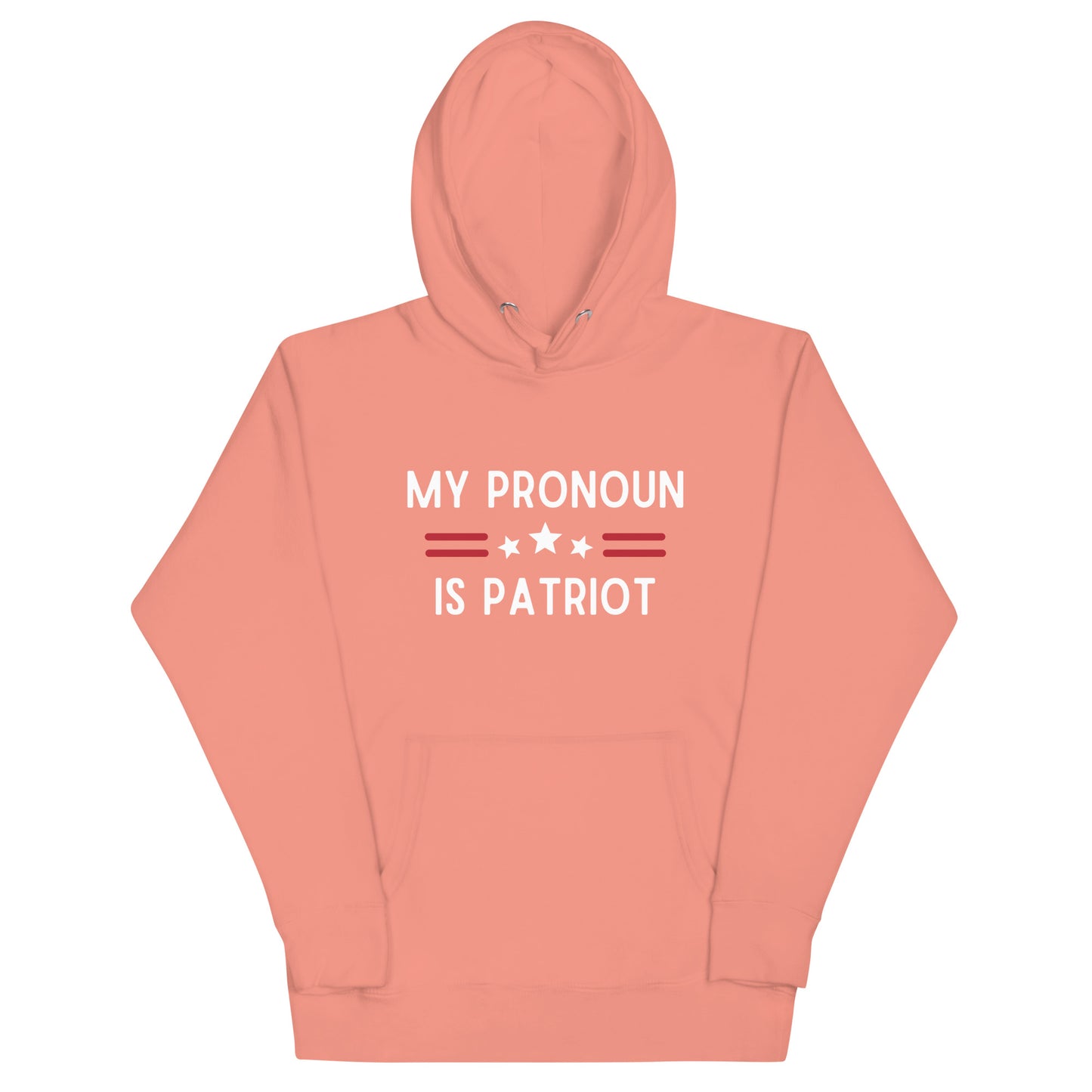 My Pronoun Is Patriot Hoodie